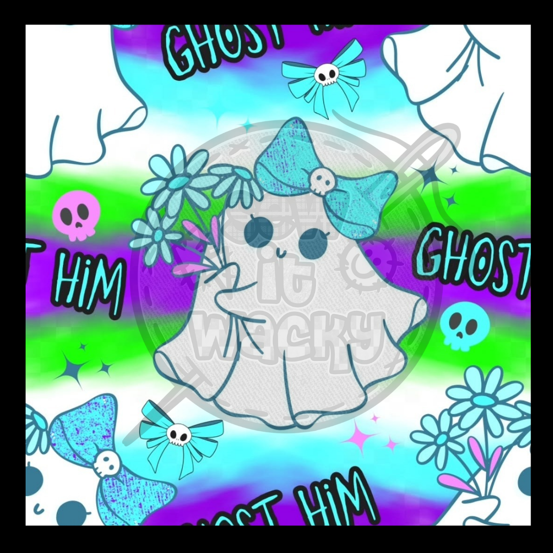Ghost him