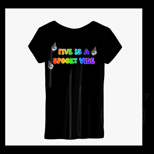 Five is a spooky vibe printed tshirt