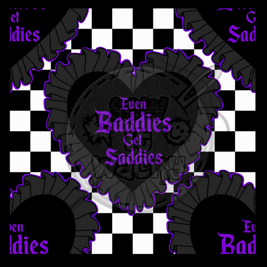 Even baddies get saddies